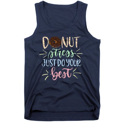 Donut Stress Just Do your Best, Rock The Test Tank Top