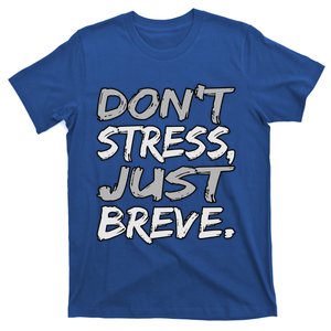 Don't Stress Just Breve Dyslexia Awareness Silver Graphic Meaningful Gift T-Shirt