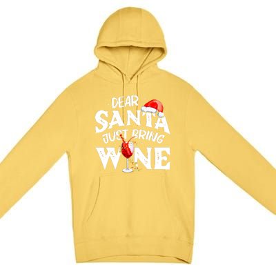 Dear Santa Just Bring Wine Funny Christmas Premium Pullover Hoodie