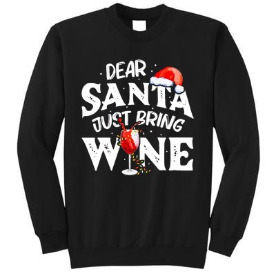 Dear Santa Just Bring Wine Funny Christmas Sweatshirt