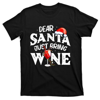 Dear Santa Just Bring Wine Funny Christmas T-Shirt