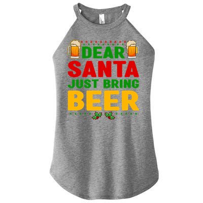 Dear Santa Just Bring Beer Great Gift Women's Perfect Tri Rocker Tank