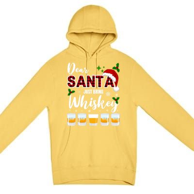 Dear Santa Just Bring Whiskey Cute Gift Premium Pullover Hoodie