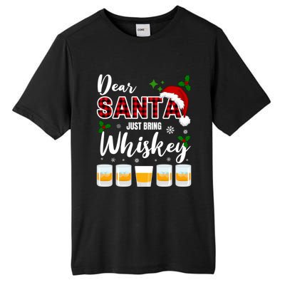 Dear Santa Just Bring Whiskey Cute Gift Tall Fusion ChromaSoft Performance T-Shirt