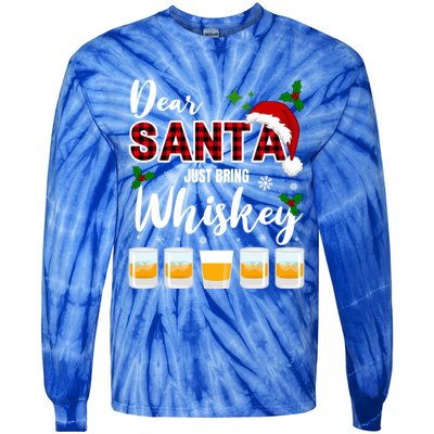 Dear Santa Just Bring Whiskey Cute Gift Tie-Dye Long Sleeve Shirt