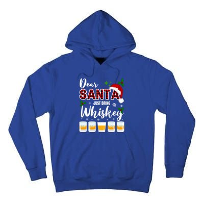 Dear Santa Just Bring Whiskey Cute Gift Tall Hoodie