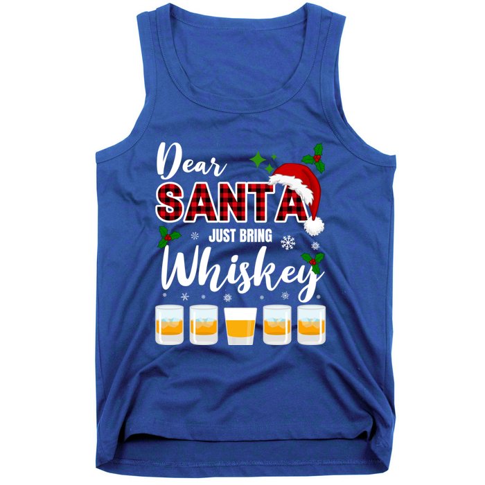 Dear Santa Just Bring Whiskey Cute Gift Tank Top