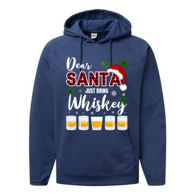 Dear Santa Just Bring Whiskey Cute Gift Performance Fleece Hoodie