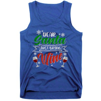 Dear Santa Just Bring Wine Glass Cellar Party Xmas Alcohol Cute Gift Tank Top