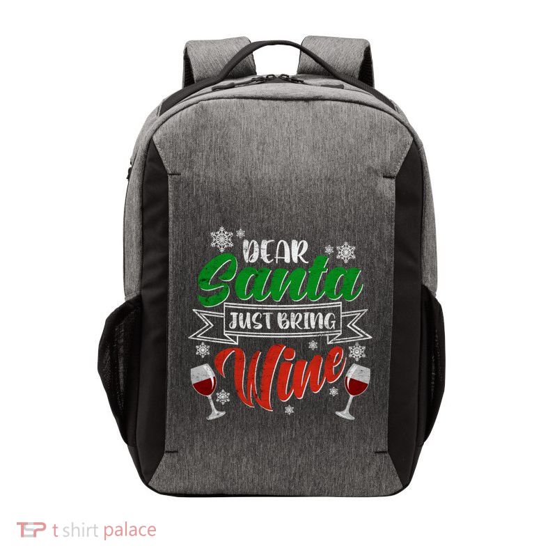 Dear Santa Just Bring Wine Glass Cellar Party Xmas Alcohol Cute Gift Vector Backpack