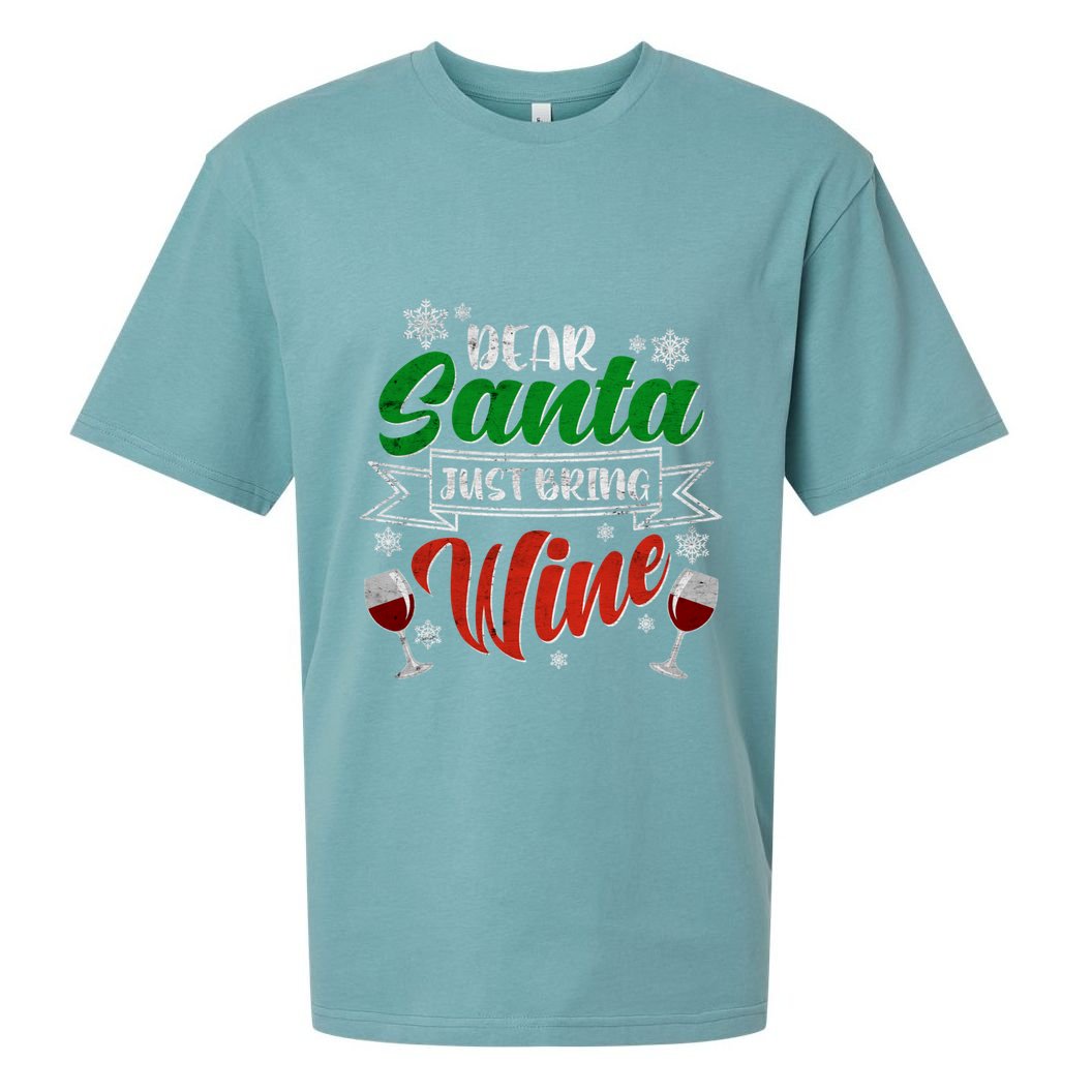 Dear Santa Just Bring Wine Glass Cellar Party Xmas Alcohol Cute Gift Sueded Cloud Jersey T-Shirt