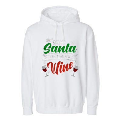 Dear Santa Just Bring Wine Glass Cellar Party Xmas Alcohol Cute Gift Garment-Dyed Fleece Hoodie