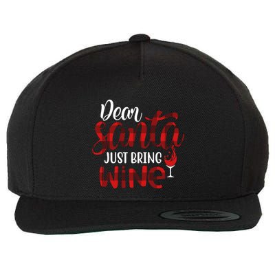 Dear Santa Just Bring Wine Funny Wine Meme Buffalo Plaid Gift Wool Snapback Cap