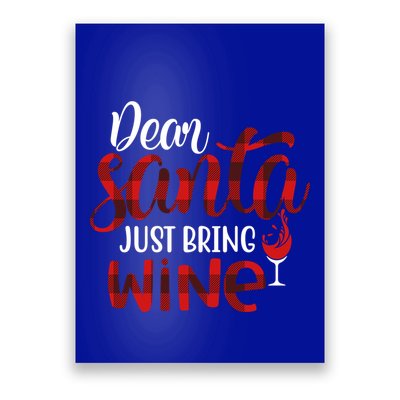 Dear Santa Just Bring Wine Funny Wine Meme Buffalo Plaid Gift Poster
