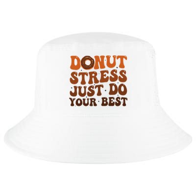 Donut Stress Just Do Your Best Rock The Test Day Teachers Cool Comfort Performance Bucket Hat