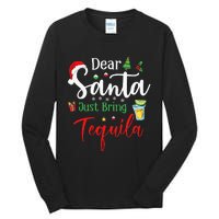 Dear Santa Just Bring Tequila Funny Drinking Christmas Tall Long Sleeve T-Shirt