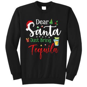 Dear Santa Just Bring Tequila Funny Drinking Christmas Tall Sweatshirt