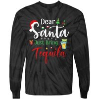 Dear Santa Just Bring Tequila Funny Drinking Christmas Tie-Dye Long Sleeve Shirt