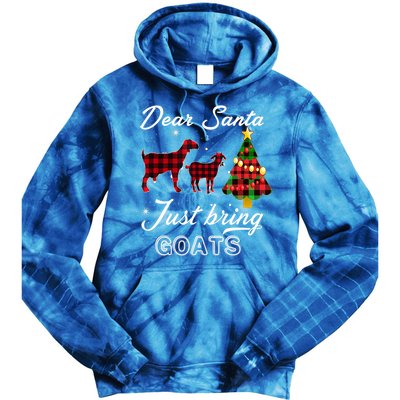 Dear Santa Just Bring Goats Christmas Gift Tie Dye Hoodie