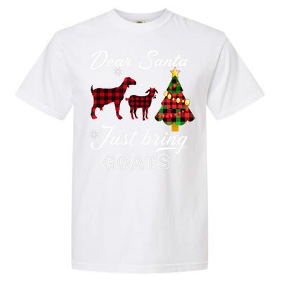 Dear Santa Just Bring Goats Christmas Gift Garment-Dyed Heavyweight T-Shirt