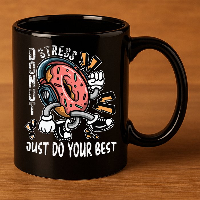 Donut Stress Just Do Your Best Awesome Teachers Testing Day 11oz C Handle Ceramic Mug