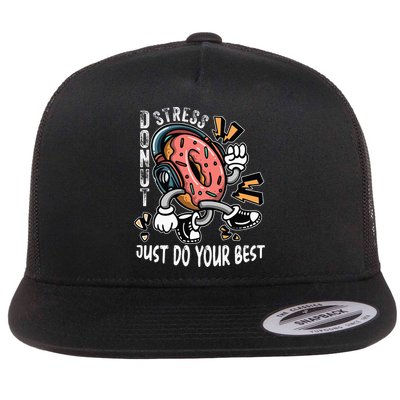 Donut Stress Just Do Your Best Awesome Teachers Testing Day Flatbill Hat