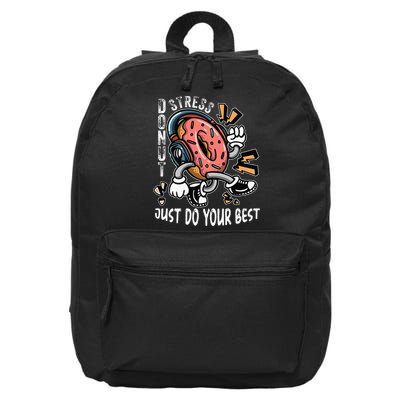 Donut Stress Just Do Your Best Awesome Teachers Testing Day 16 in Basic Backpack