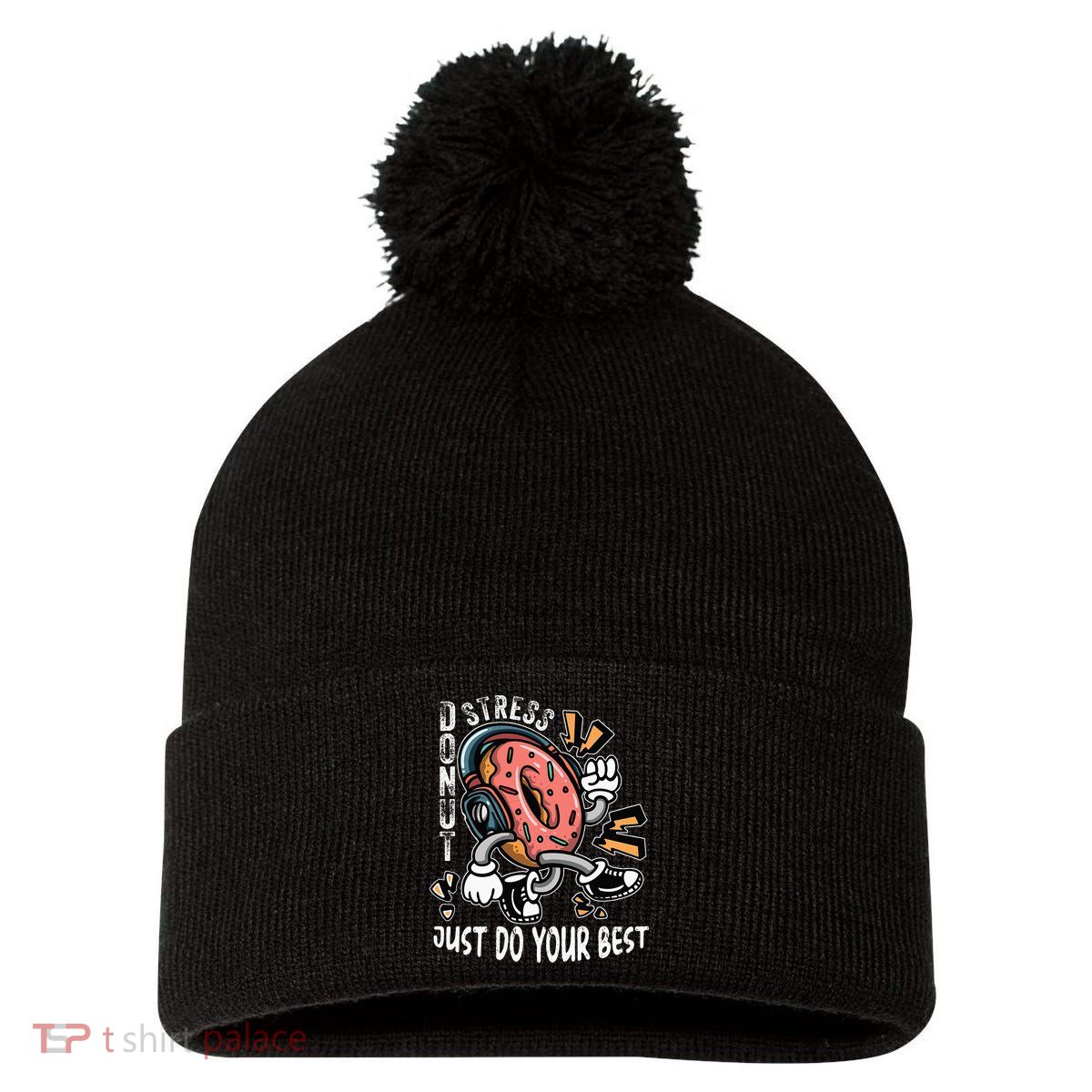 Donut Stress Just Do Your Best Awesome Teachers Testing Day Pom Pom 12in Knit Beanie