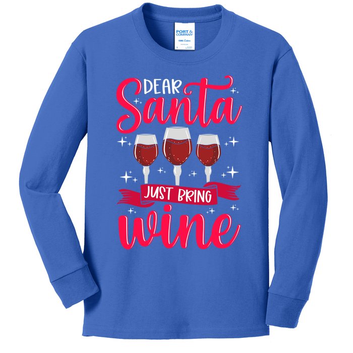 Dear Santa Just Bring Wine Funny Gift Kids Long Sleeve Shirt