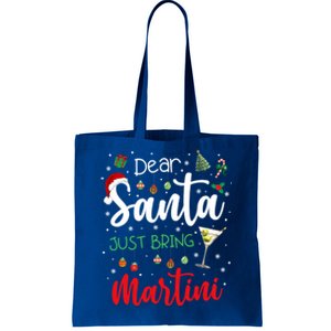 Dear Santa Just Bring Martini Funny Ing Christmas Gift Tote Bag