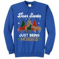 Dear Santa Just Bring Horses Santa Leopard Christmas Cool Gift Tall Sweatshirt