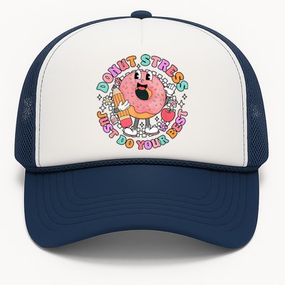 Donus Stress Just Do Your Best State Testing Trucker Hat