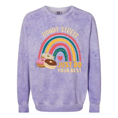 Donut Stress Just Do Your Best Rock The Test Day Teacher Colorblast Crewneck Sweatshirt