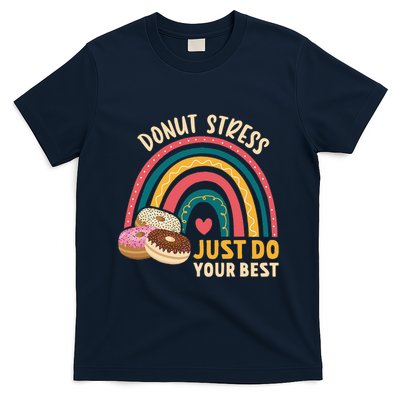 Donut Stress Just Do Your Best Rock The Test Day Teacher T-Shirt