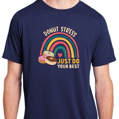 Donut Stress Just Do Your Best Rock The Test Day Teacher Adult ChromaSoft Performance T-Shirt