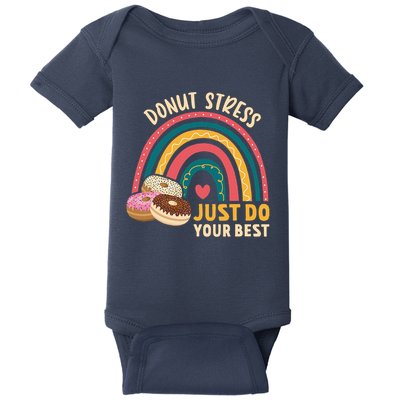 Donut Stress Just Do Your Best Rock The Test Day Teacher Baby Bodysuit
