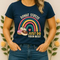 Donut Stress Just Do Your Best Rock The Test Day Teacher Womens T-Shirt