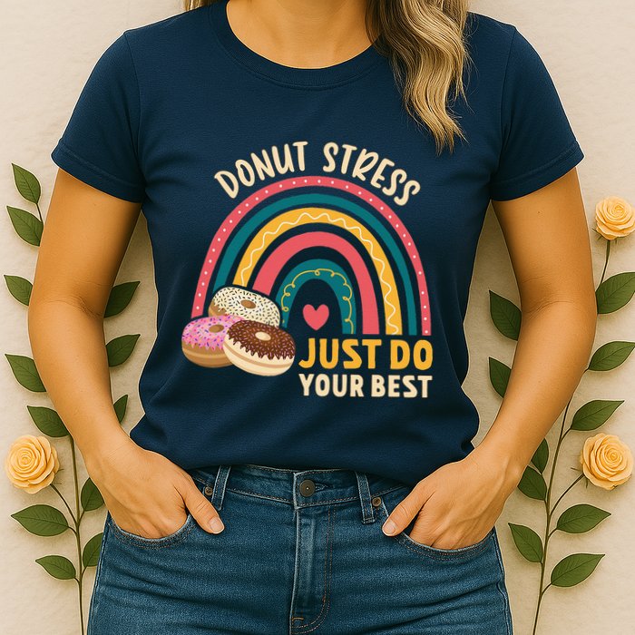 Donut Stress Just Do Your Best Rock The Test Day Teacher Womens T-Shirt