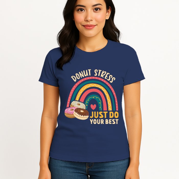 Donut Stress Just Do Your Best Rock The Test Day Teacher Womens T-Shirt
