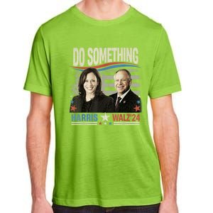 Do Something Kamala Harris Walz 2024 President Campaign Adult ChromaSoft Performance T-Shirt