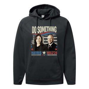 Do Something Kamala Harris Walz 2024 President Campaign Performance Fleece Hoodie