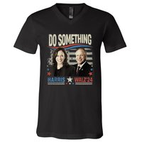 Do Something Kamala Harris Walz 2024 President Campaign V-Neck T-Shirt