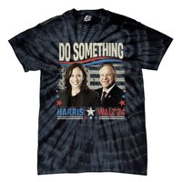 Do Something Kamala Harris Walz 2024 President Campaign Tie-Dye T-Shirt