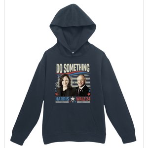 Do Something Kamala Harris Walz 2024 President Campaign Urban Pullover Hoodie