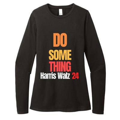 Do Something Kamala Harris Tim Walz Election 24 President Womens CVC Long Sleeve Shirt