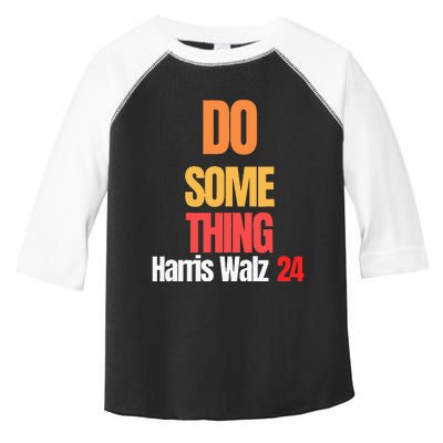 Do Something Kamala Harris Tim Walz Election 24 President Toddler Fine Jersey T-Shirt