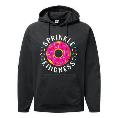 Donut Sprinkle Kindness Funny Girl Women Doughnut Lover Performance Fleece Hoodie