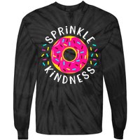 Donut Sprinkle Kindness Funny Girl Women Doughnut Lover Tie-Dye Long Sleeve Shirt