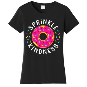 Donut Sprinkle Kindness Funny Girl Women Doughnut Lover Women's T-Shirt