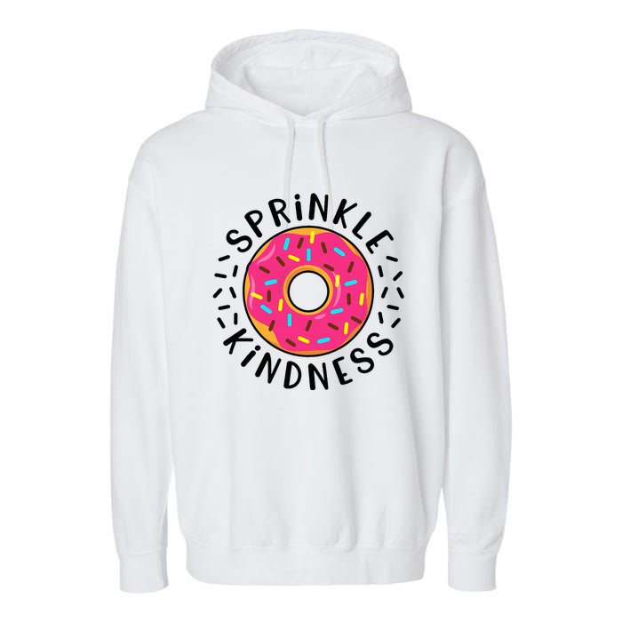 Donut Sprinkle Kindness Girl Women Doughnut Lover Garment-Dyed Fleece Hoodie